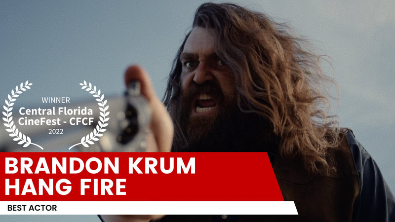 Hang Fire - Brandon Krum Best Actor Award. Western Short Film.